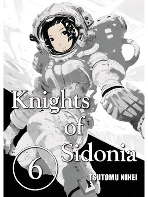 cover image of Knights of Sidonia, Volume 6